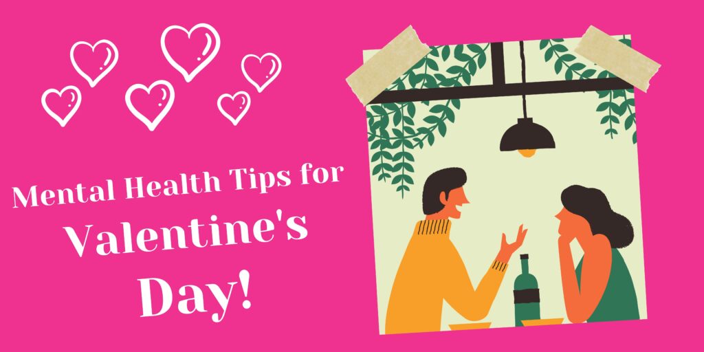 Mental Health Tips for Valentine's Day